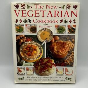 The New Vegetarian Cookbook Roz Denny 1995 Hardcover 100+ Recipes Vegan Options